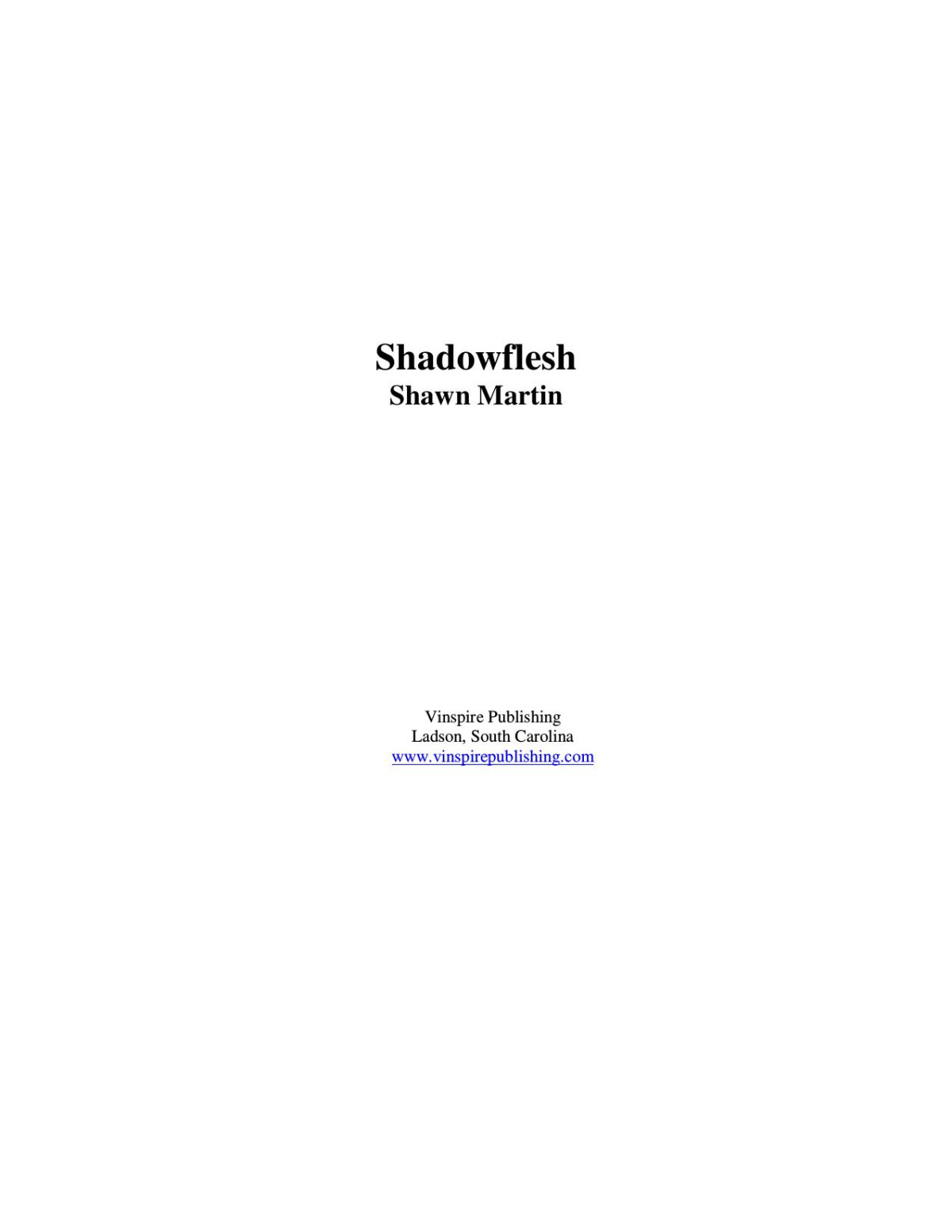 Shadowflesh Martin Shawn