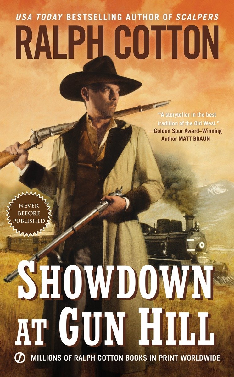 Ranger Sam Burrack 37 Showdown At Gun Hill Ralph Cotton