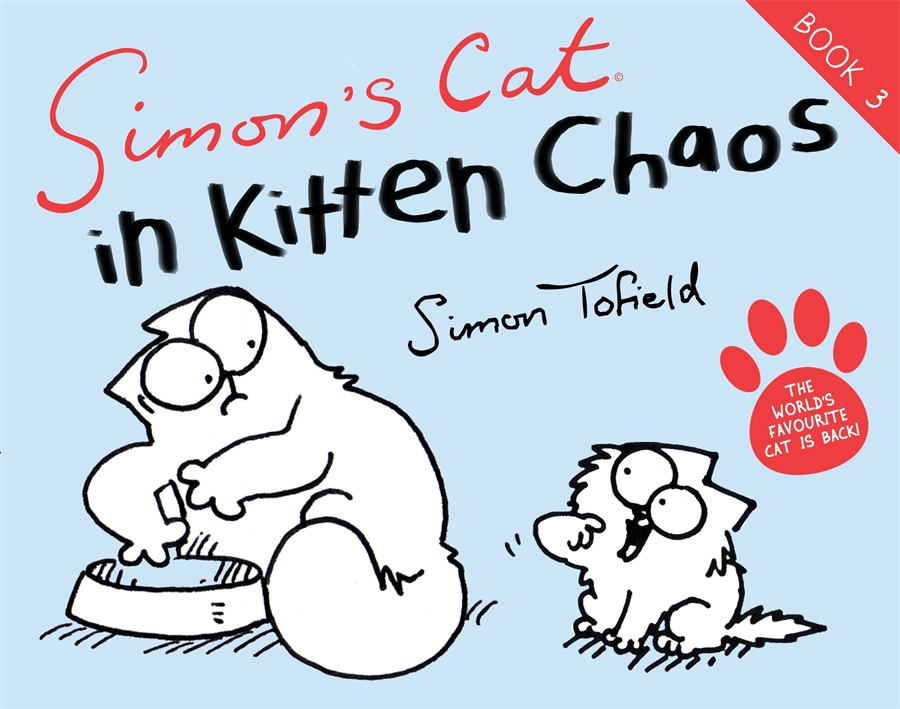 Simons Cat In Kitten Chaos Tofield Simon
