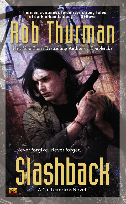 Slashback Cal Leandros 08 2nd Edition Rob Thurman