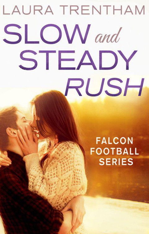 Slow And Steady Rush Trentham Laura