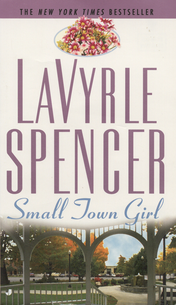 Small Town Girl Spencer Lavyrle
