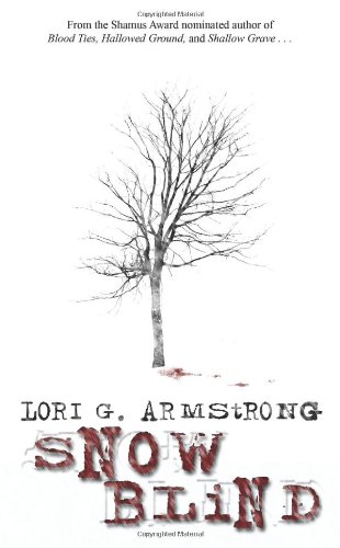 Snow Blind Armstrong Lori G