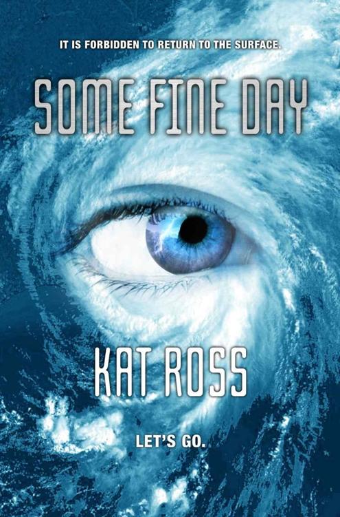 Some Fine Day Ross Kat