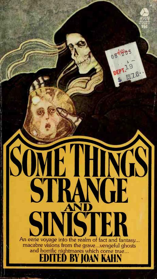 Some Things Strange Sinister Kahn Editor
