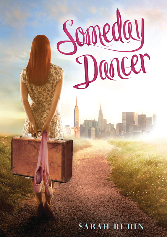 Someday Dancer Rubin Sarah