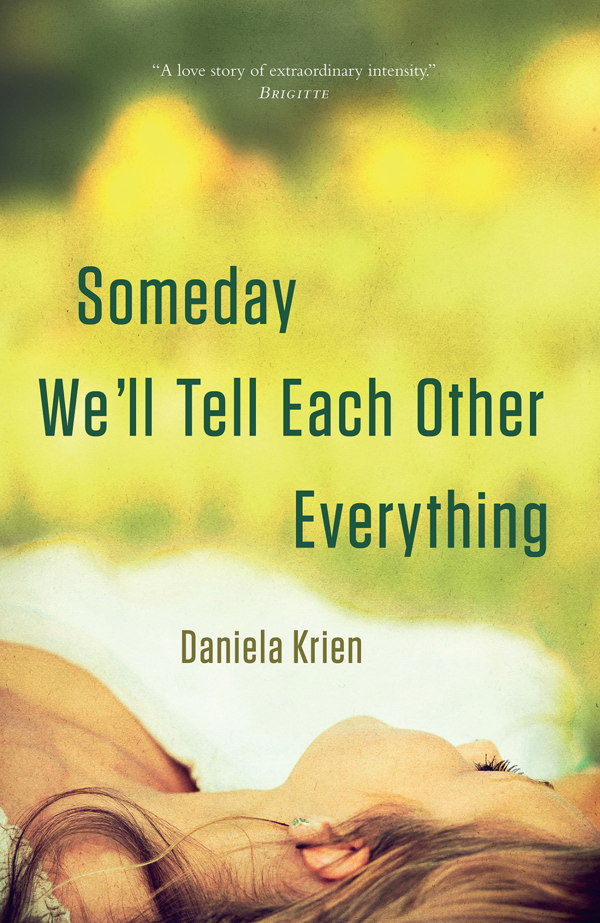 Someday Well Tell Each Other Everything Krien Daniela Bulloch Jamie