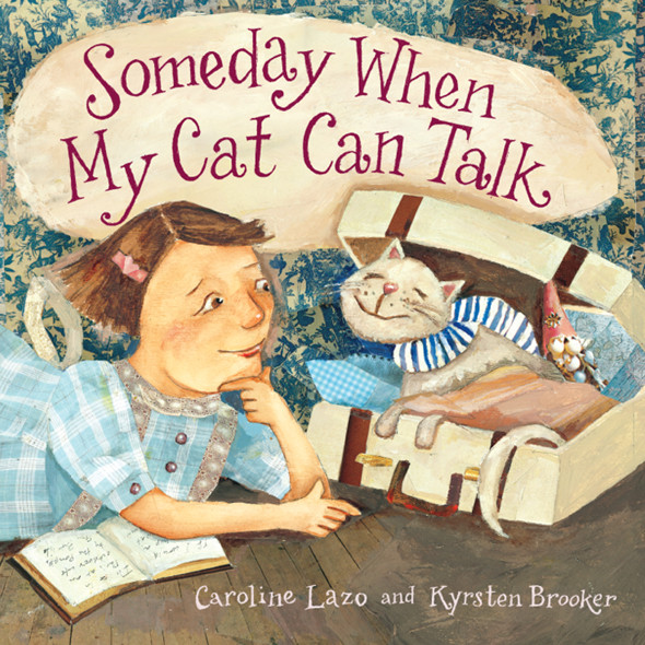 Someday When My Cat Can Talk Lazo Caroline