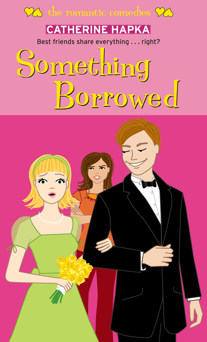 Something Borrowed Hapka Catherine