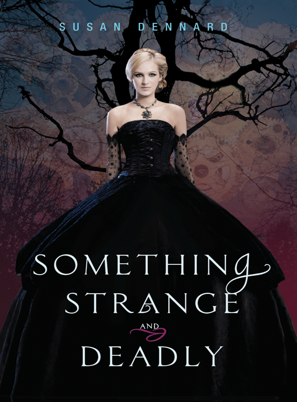 Something Strange And Deadly Dennard Susan