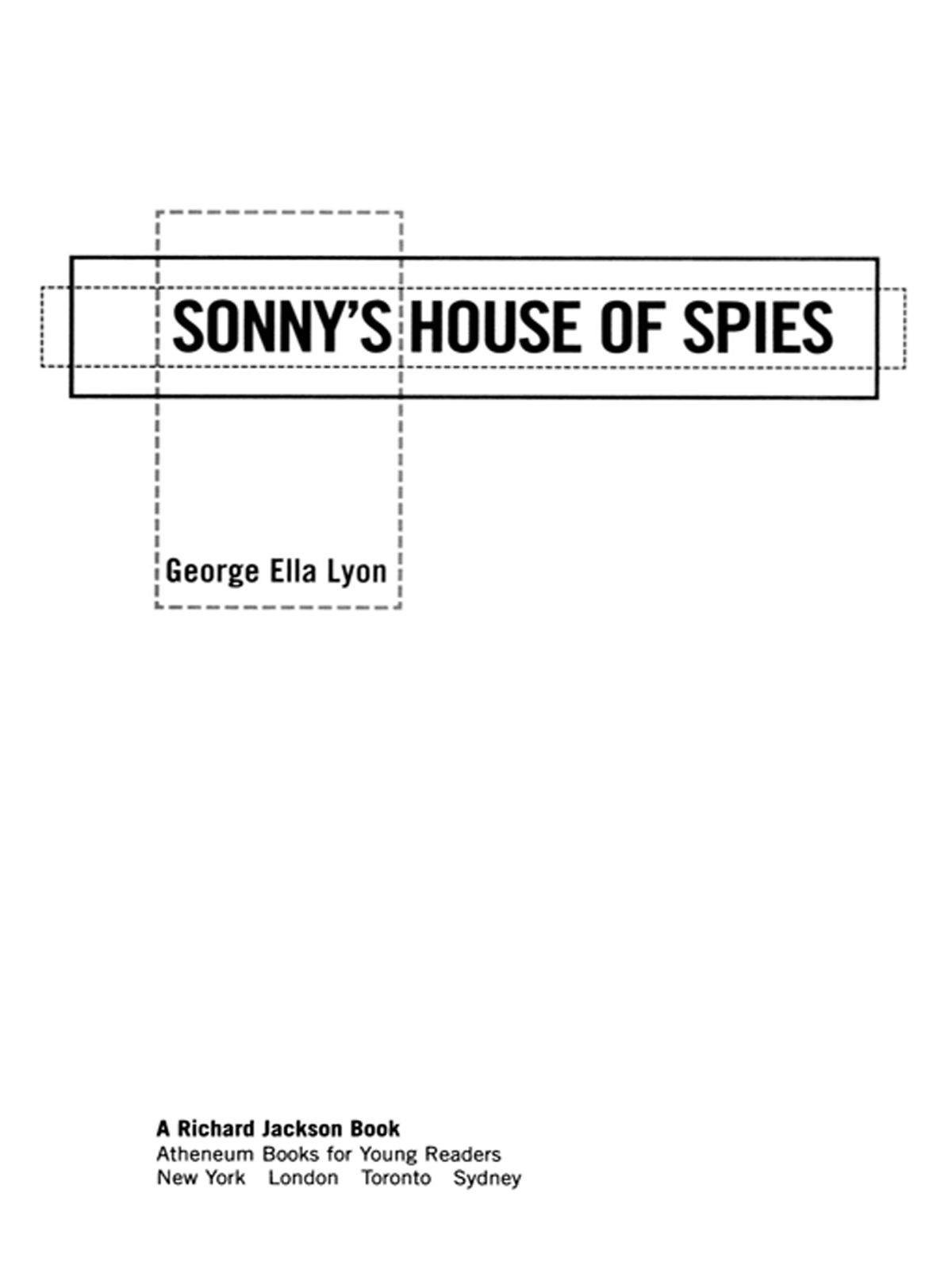 Sonnys House Of Spies Lyon George Ella