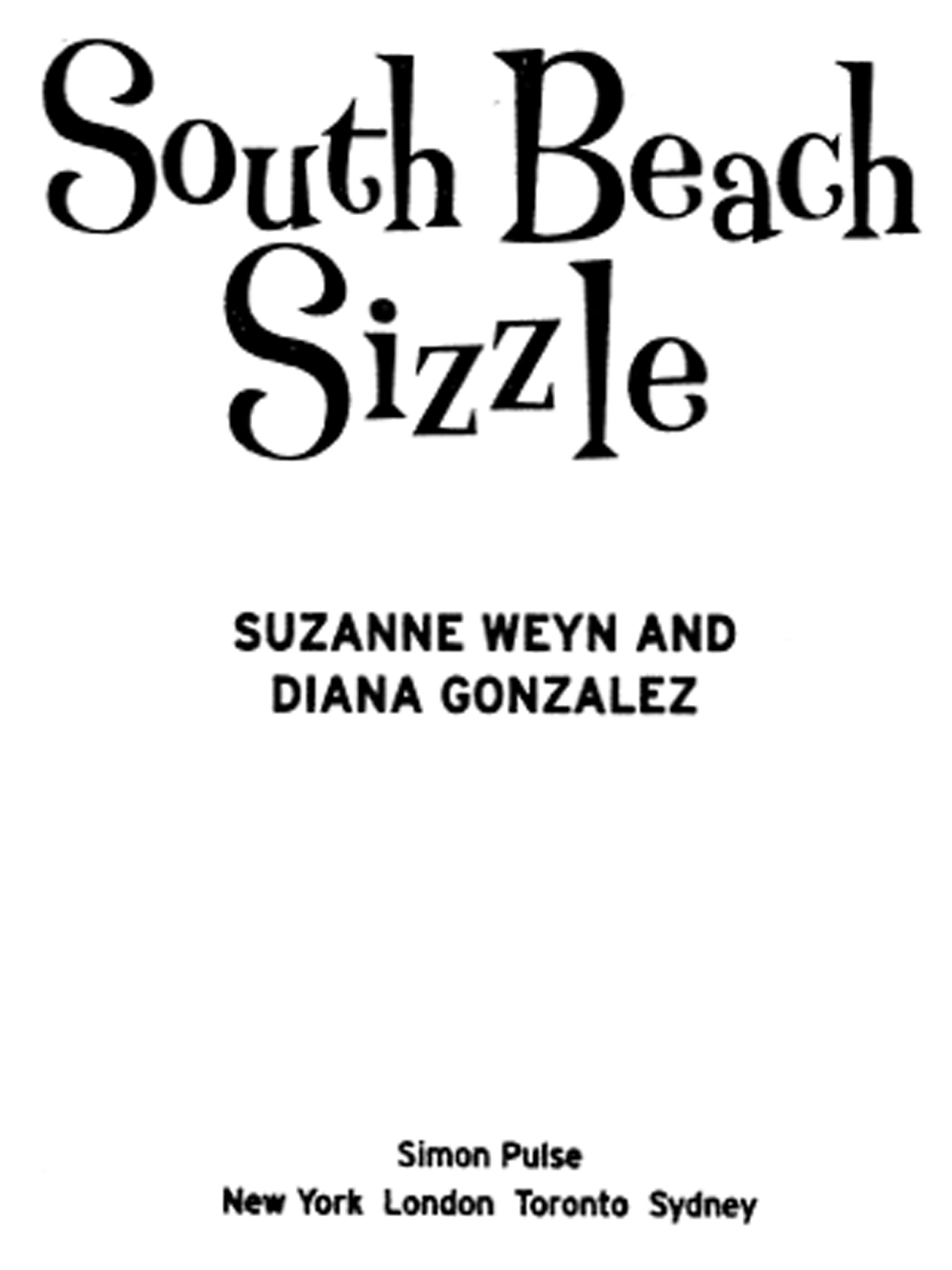South Beach Sizzle Weyn Suzanne