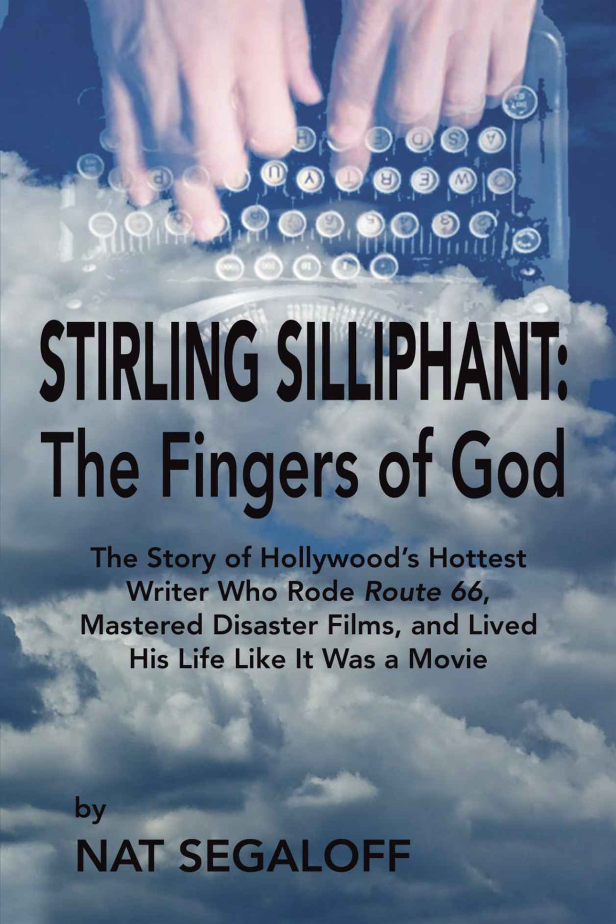 Stirling Silliphant The Fingers Of God Segaloff Nat