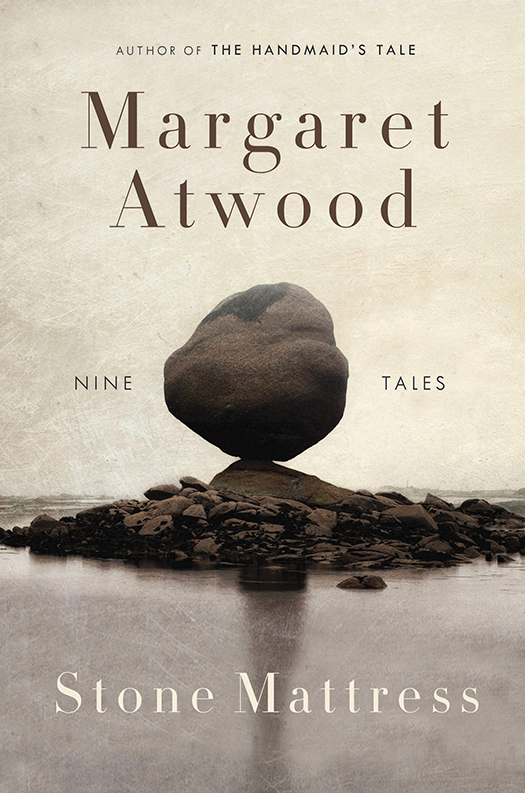 Stone Mattress Margaret Atwood