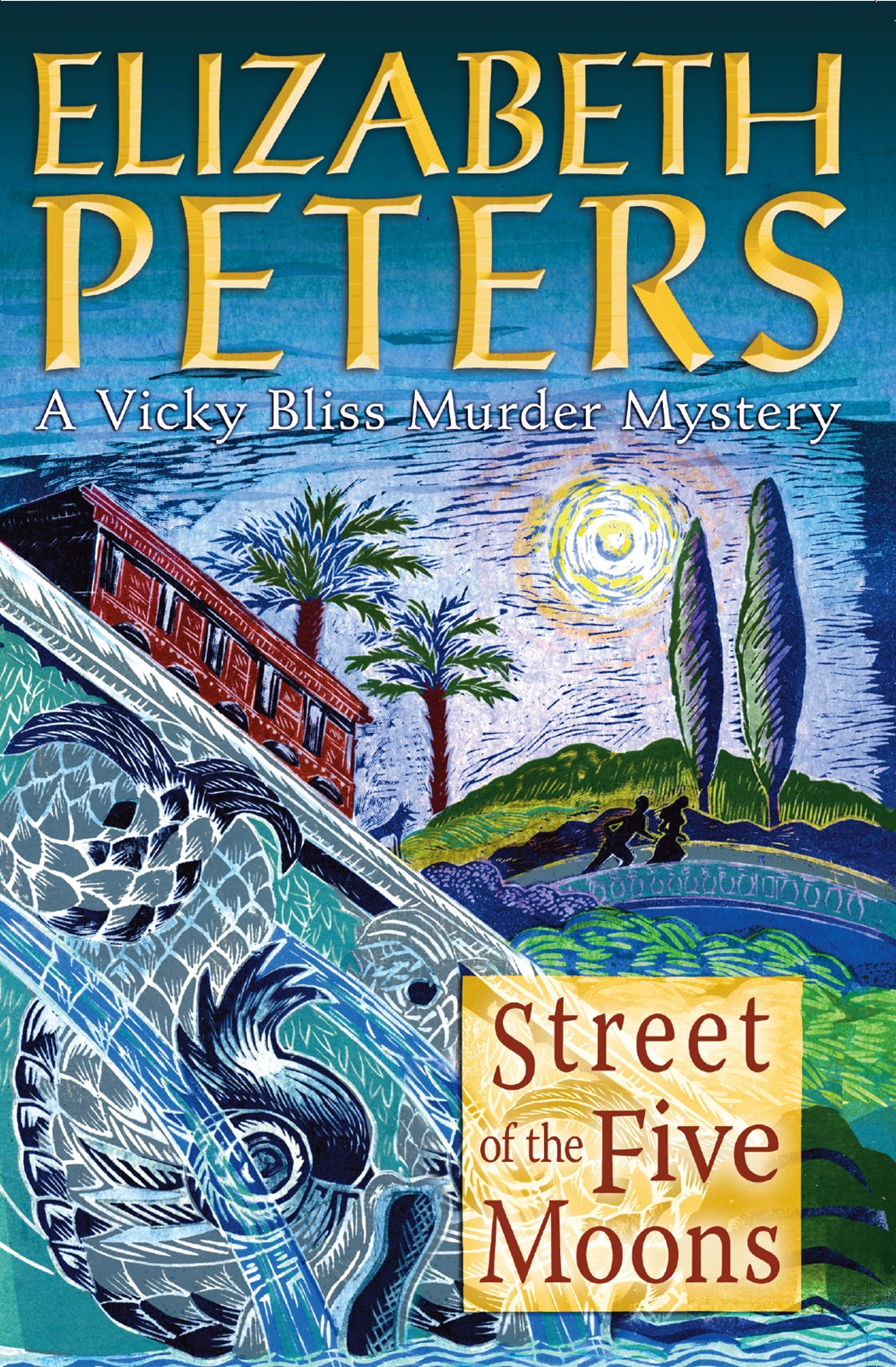 Street Of The Five Moons Vicky Bliss Mystery 2 Elizabeth Peters