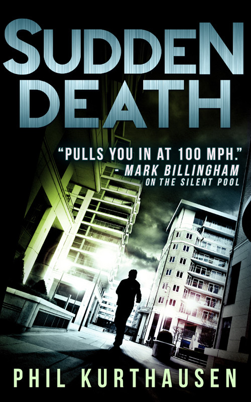 Sudden Death Erasmus Jones 2 1st Edition Phil Kurthausen