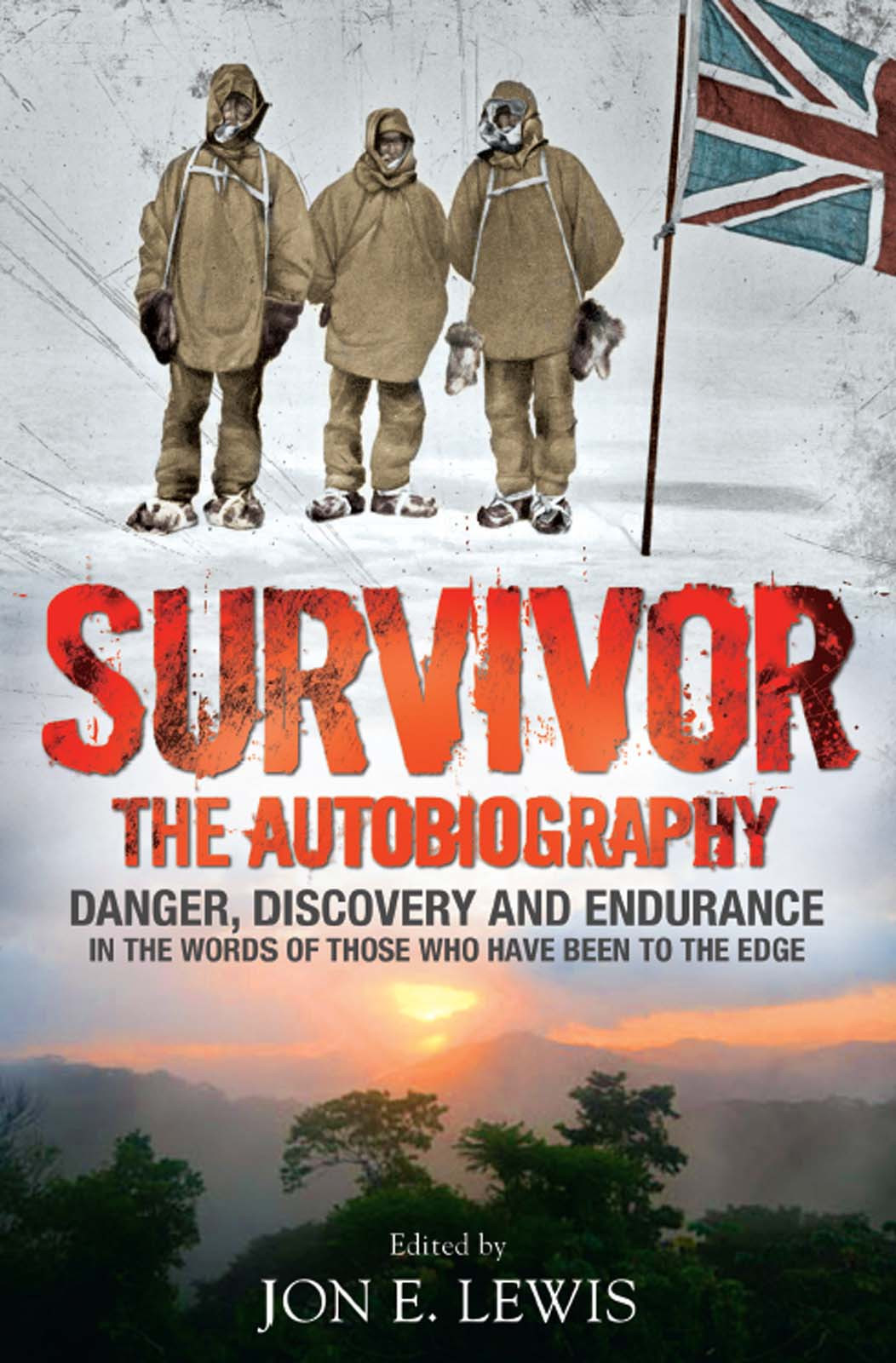 Survivor The Autobiography 3rd Edition Lewis Jon E
