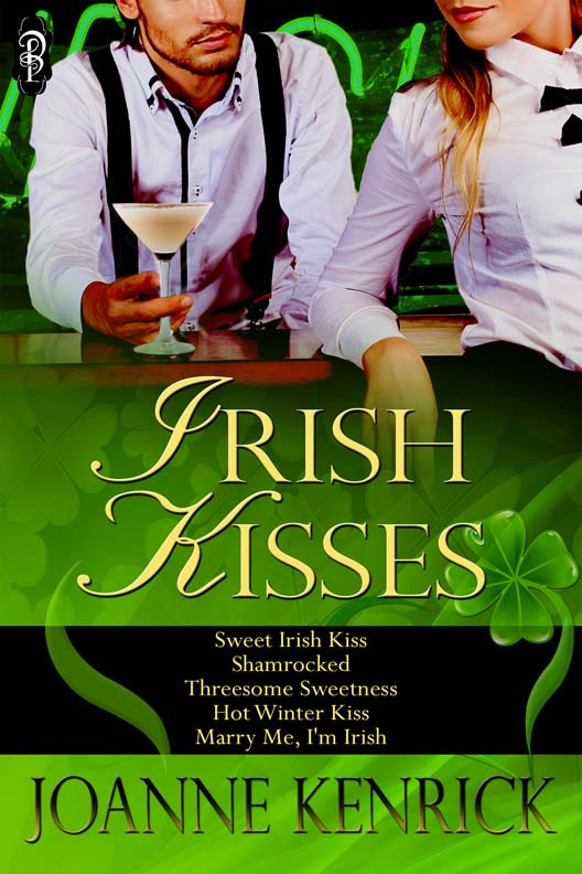 Sweet Irish Kiss Shamrocked Threesome Sweetness Hot Winter Kiss Marry Me Im Irish Kenrick Joanne
