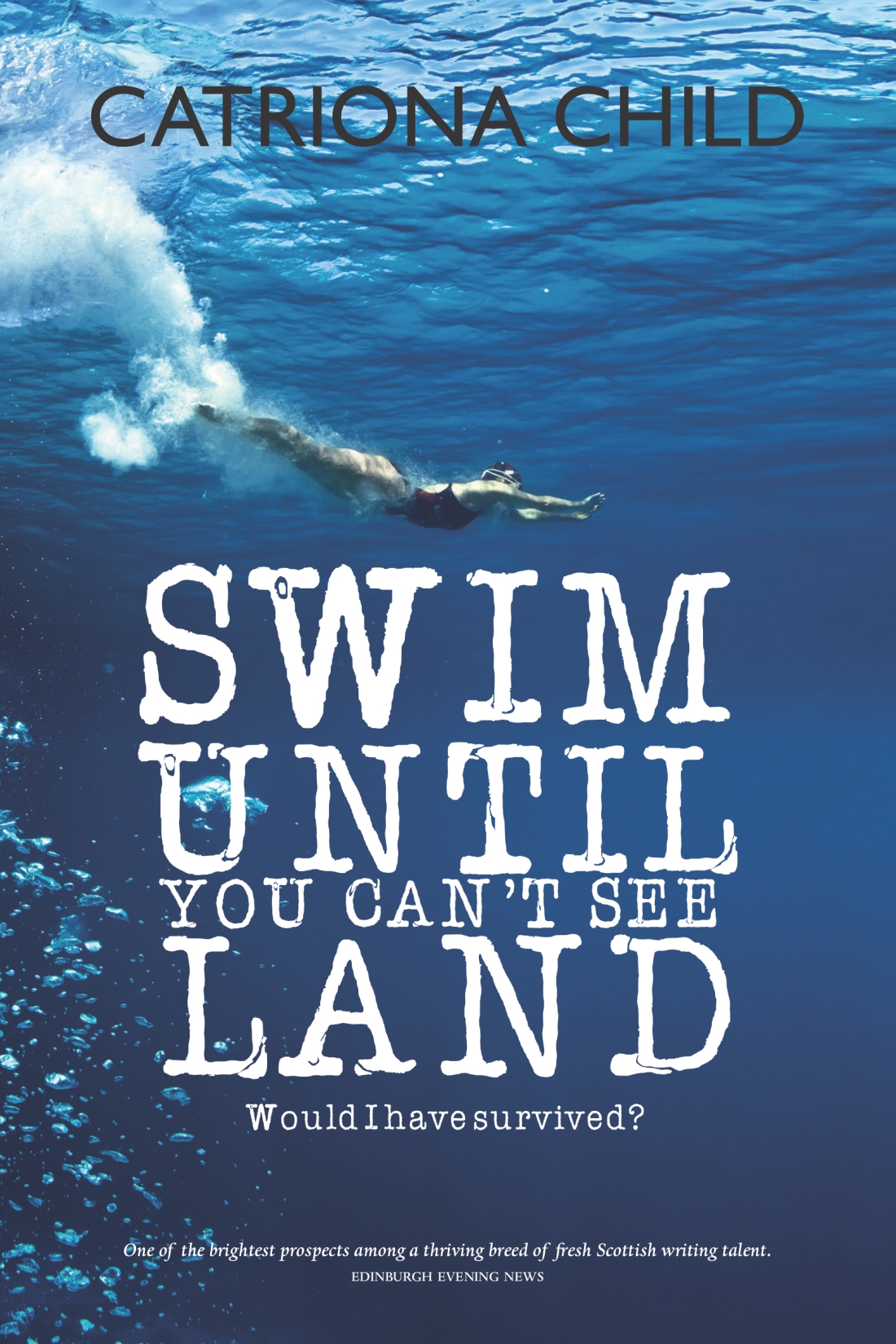 Swim Until You Cant See Land Child Catriona