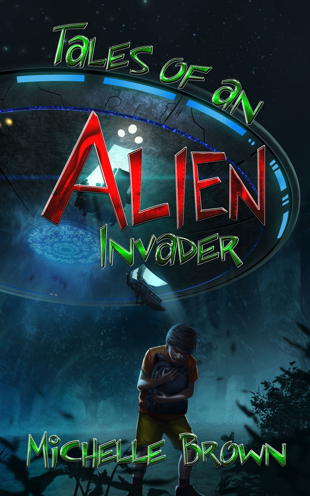 Tales Of An Alien Invader Brown Michelle