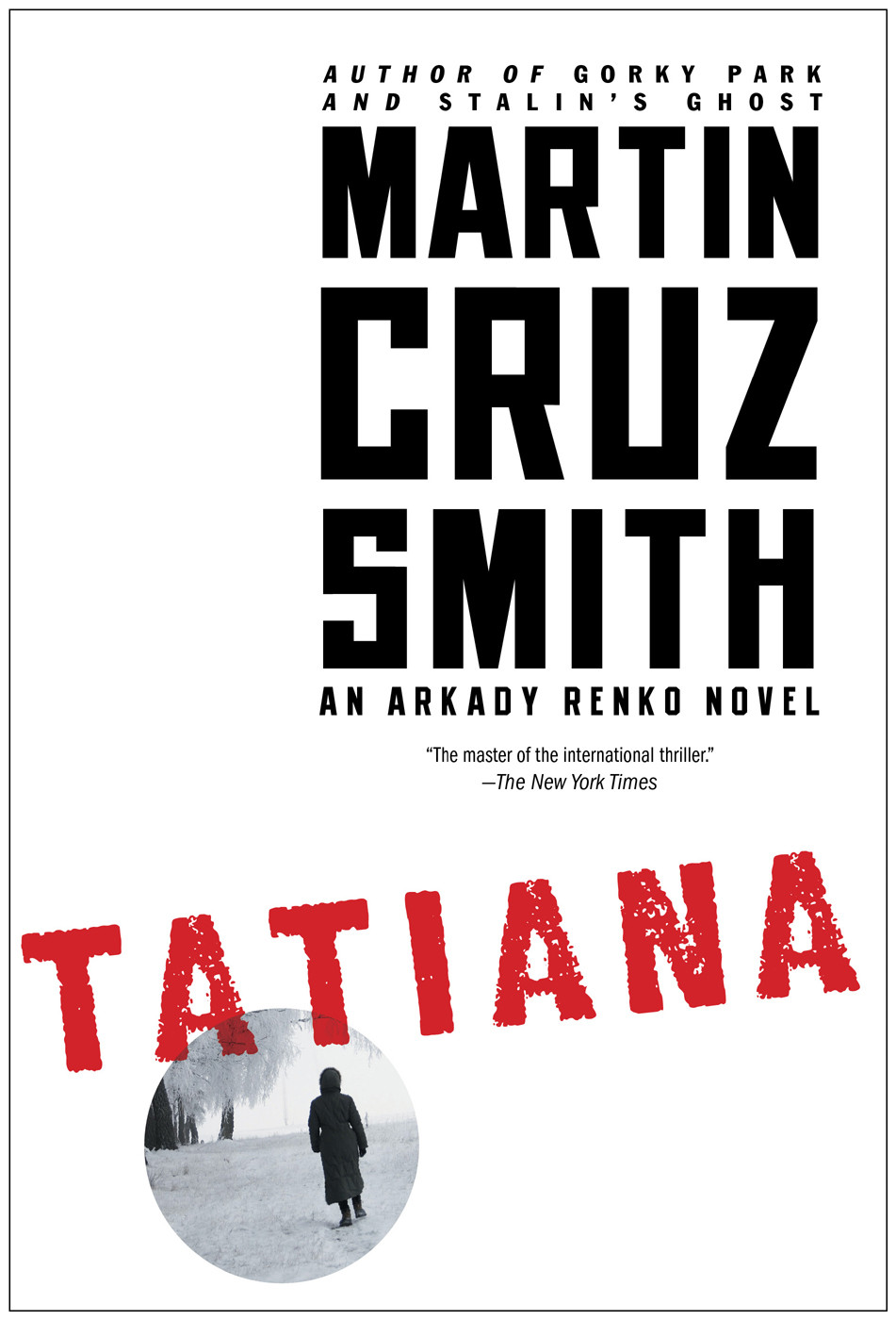 Tatiana Arkady Renko 08 Martin Cruz Smith