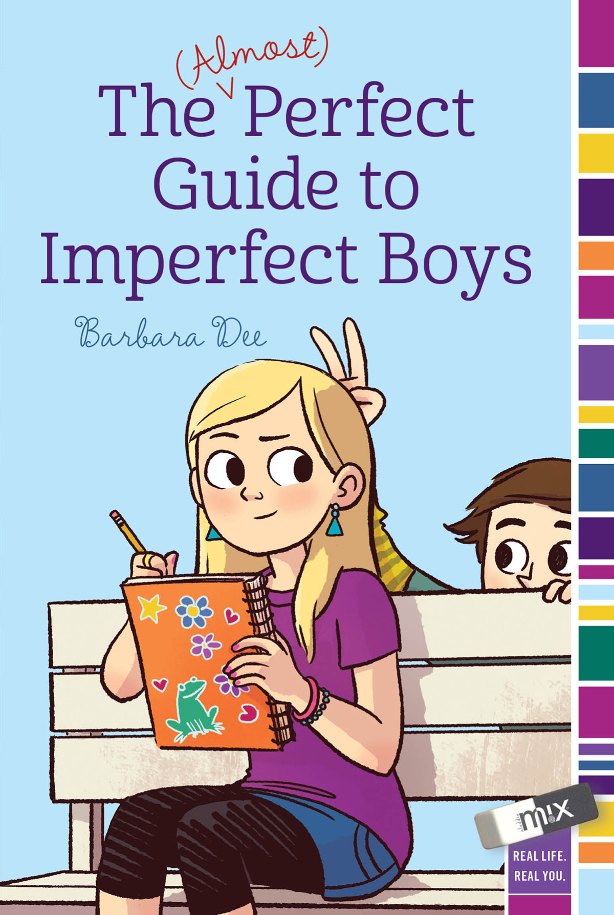 The Almost Perfect Guide To Imperfect Boys Dee Barbara