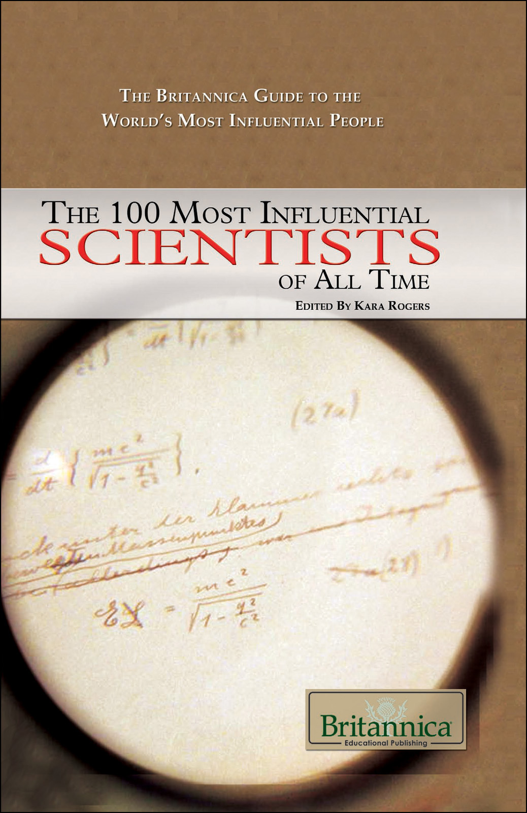 The 100 Most Influential Scientists Of All Time Britannica Educational Publishing
