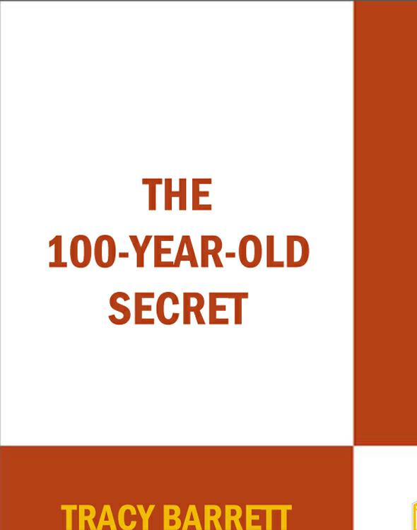 The 100yearold Secret Barrett Tracy