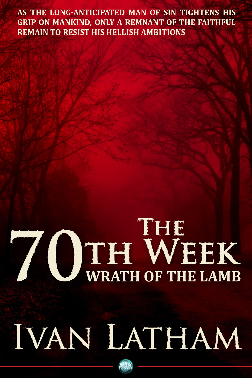 The 70th Week Latham Ivan