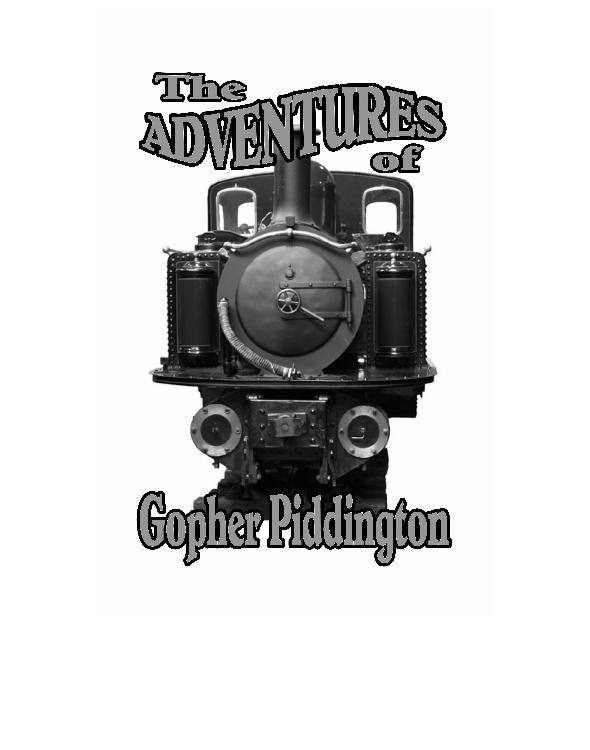 The Adventures Of Gopher Piddington Michaelson David