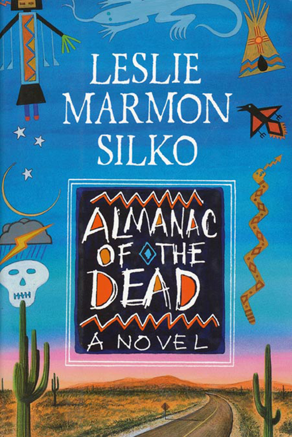 The Almanac Of The Dead A Novel Silko Leslie Marmon