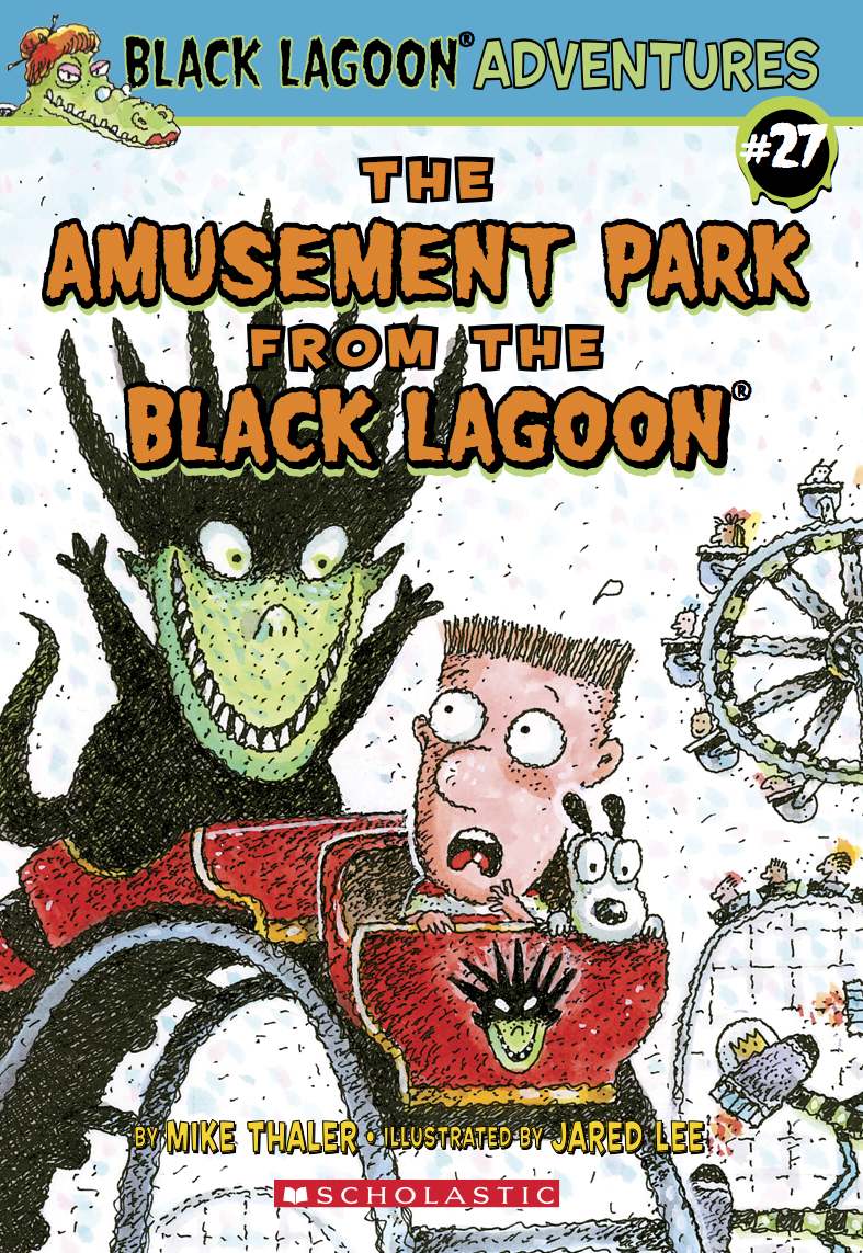 The Amusement Park From The Black Lagoon Thaler Mike
