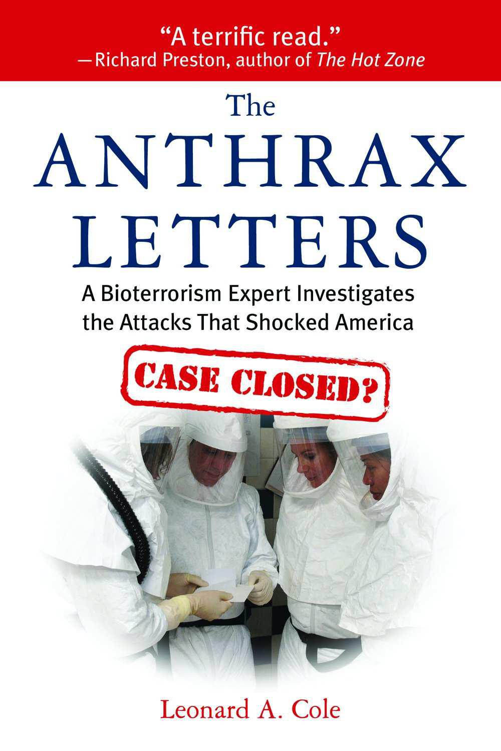 The Anthrax Letters The Attacks That Shocked America Cole Leonard A