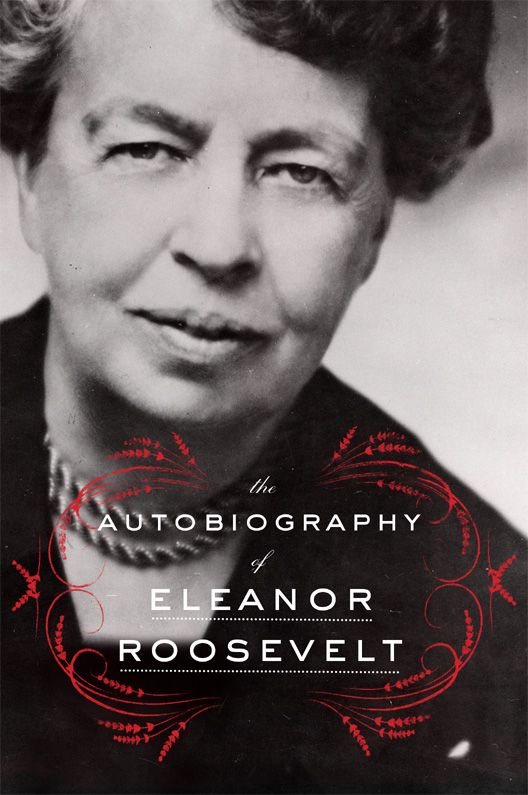 The Autobiography Of Eleanor Roosevelt Roosevelt Eleanor