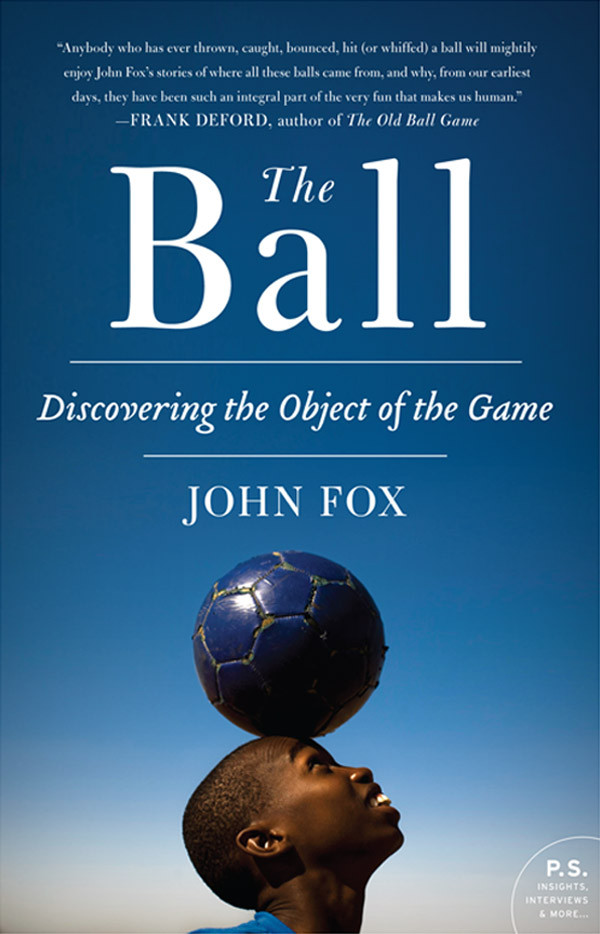 The Ball Discovering The Object Of The Game Fox John