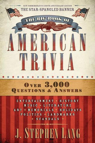 The Big Book Of American Trivia Lang Stephen J