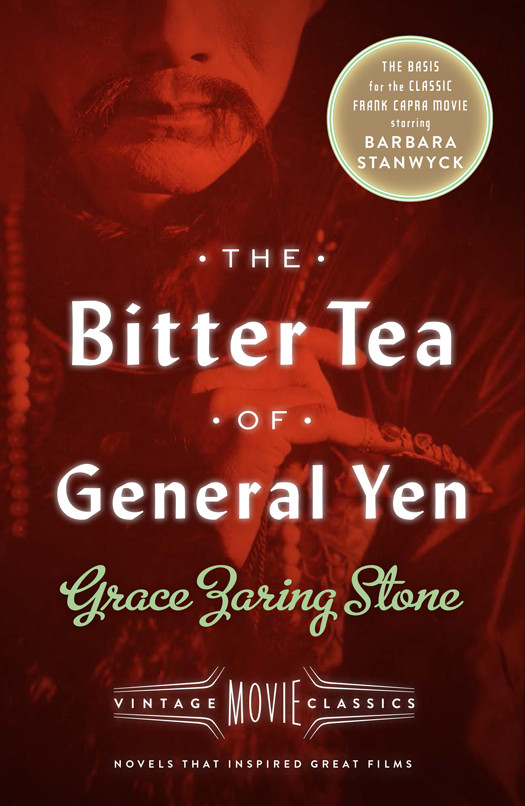 The Bitter Tea Of General Yen Stone Grace Zaring