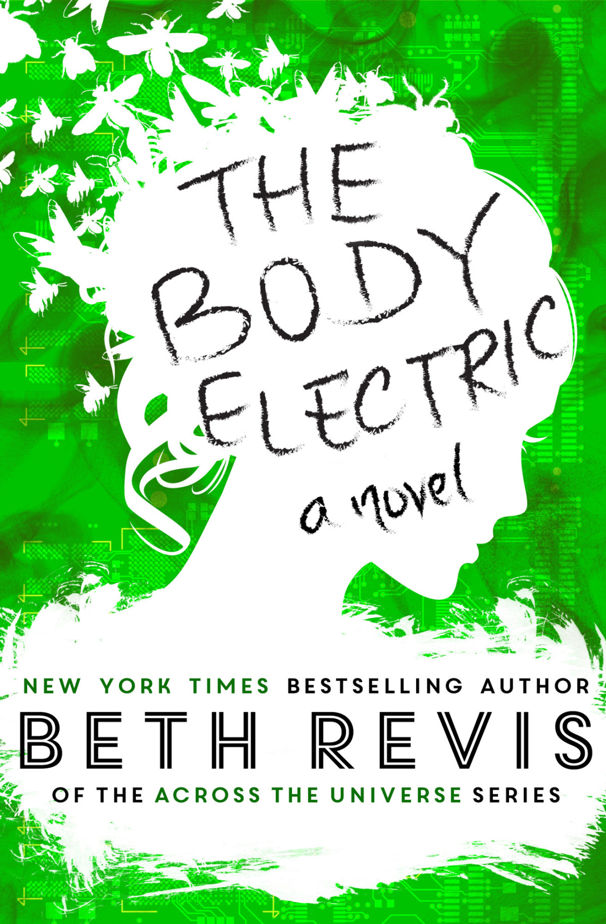 The Body Electric Special Edition Revis Beth