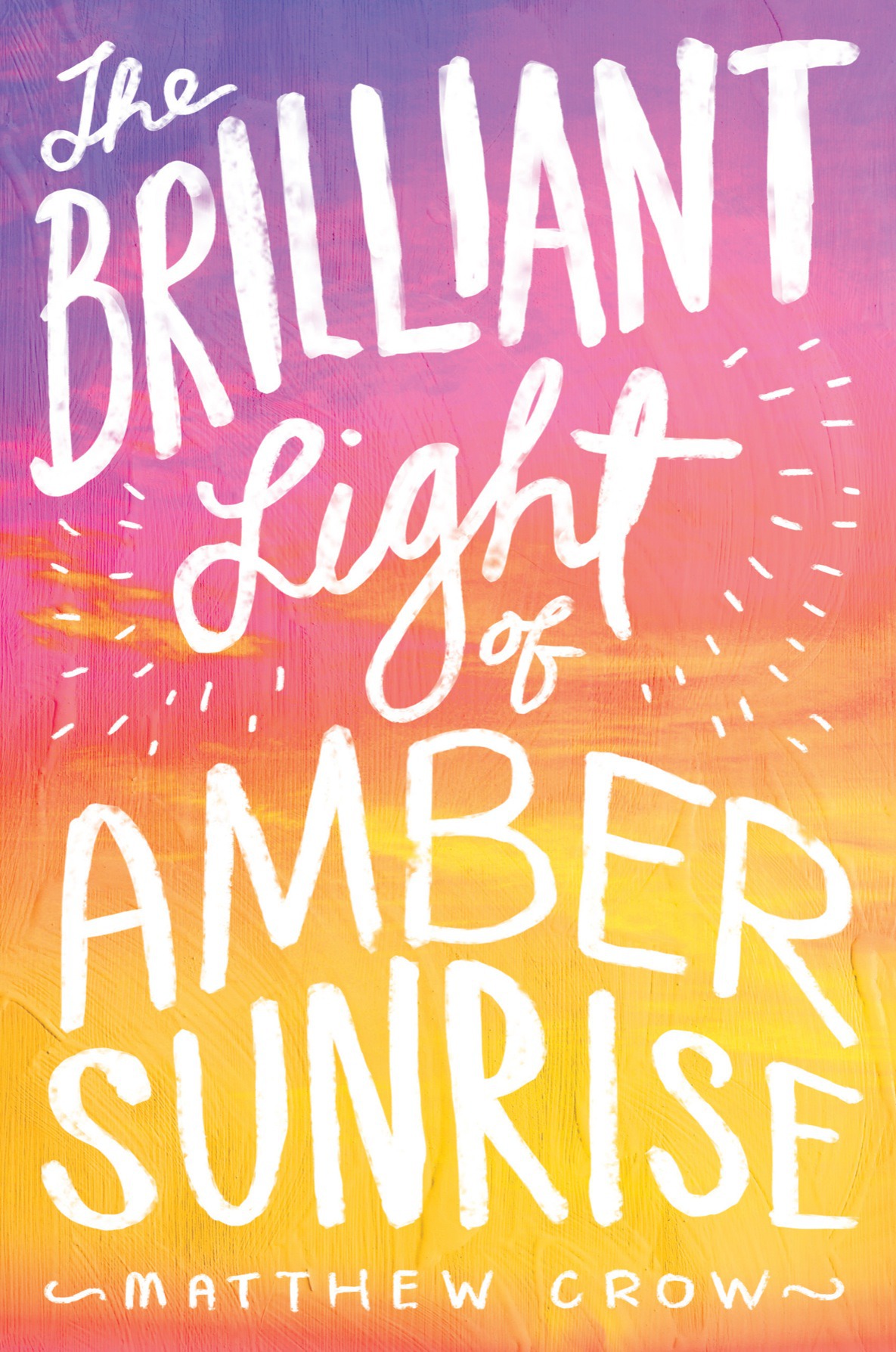 The Brilliant Light Of Amber Sunrise Crow Matthew