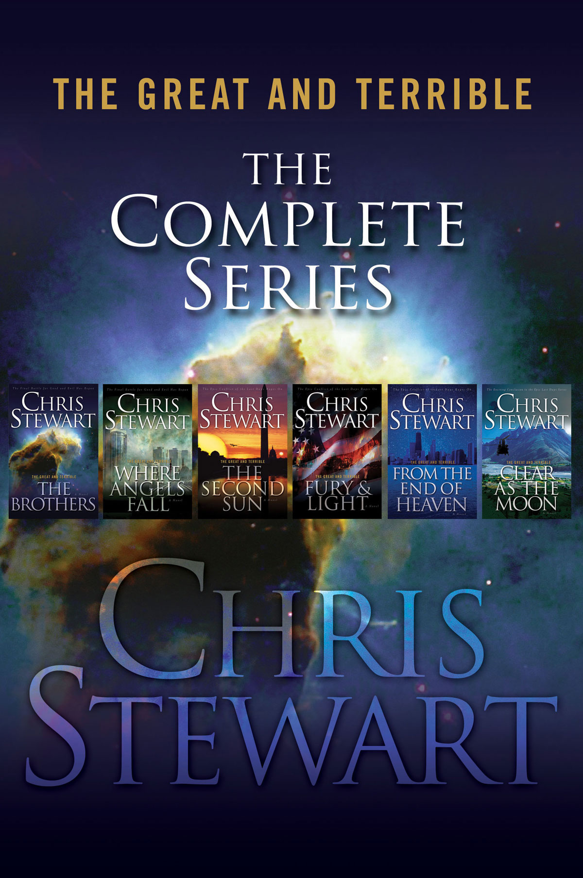The Brothers Where Angels Fall The Second Sun Fury And Light From The End Of Heaven Clear As The Moon Stewart Chris
