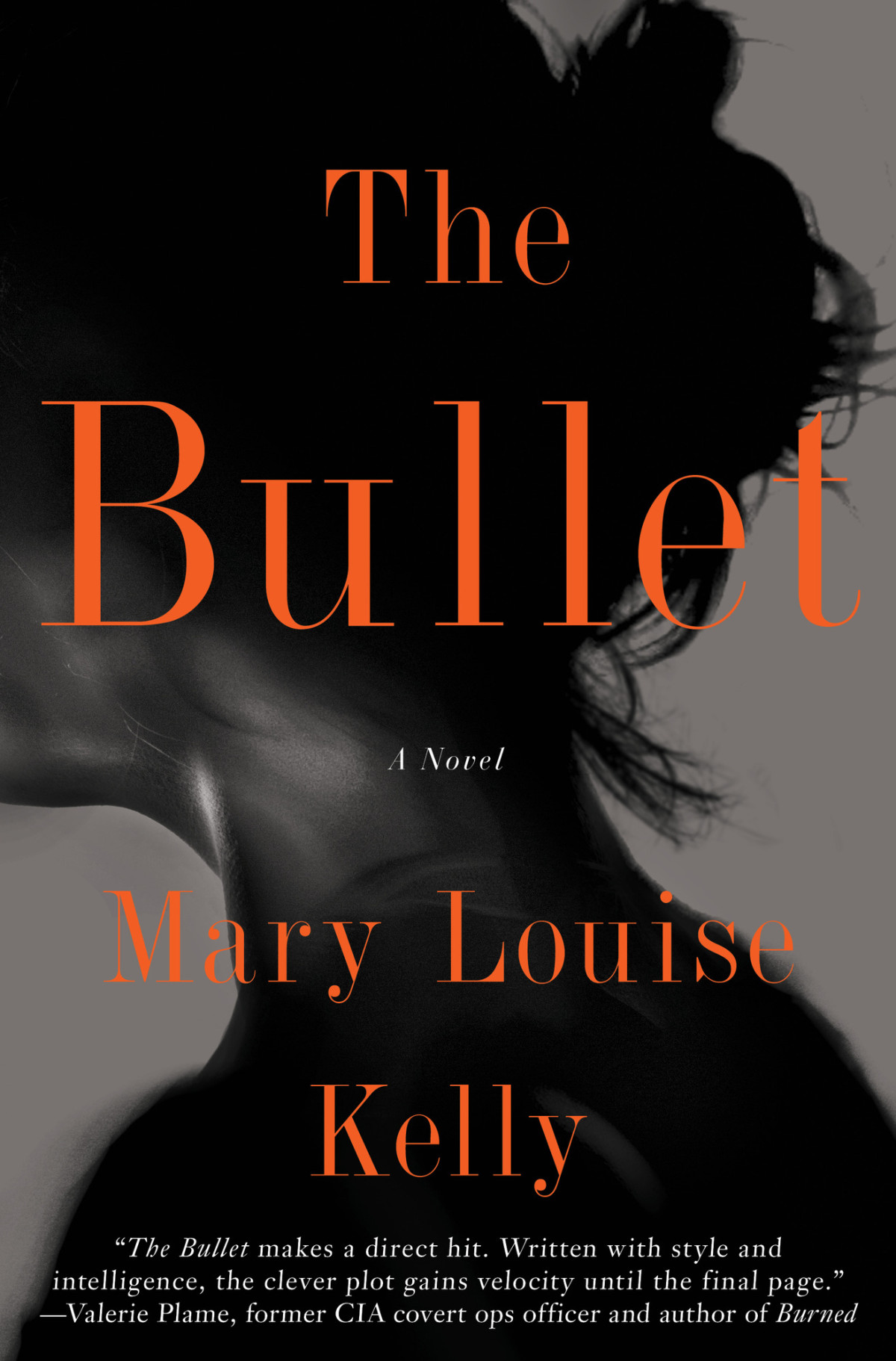 The Bullet Mary Louise Kelly