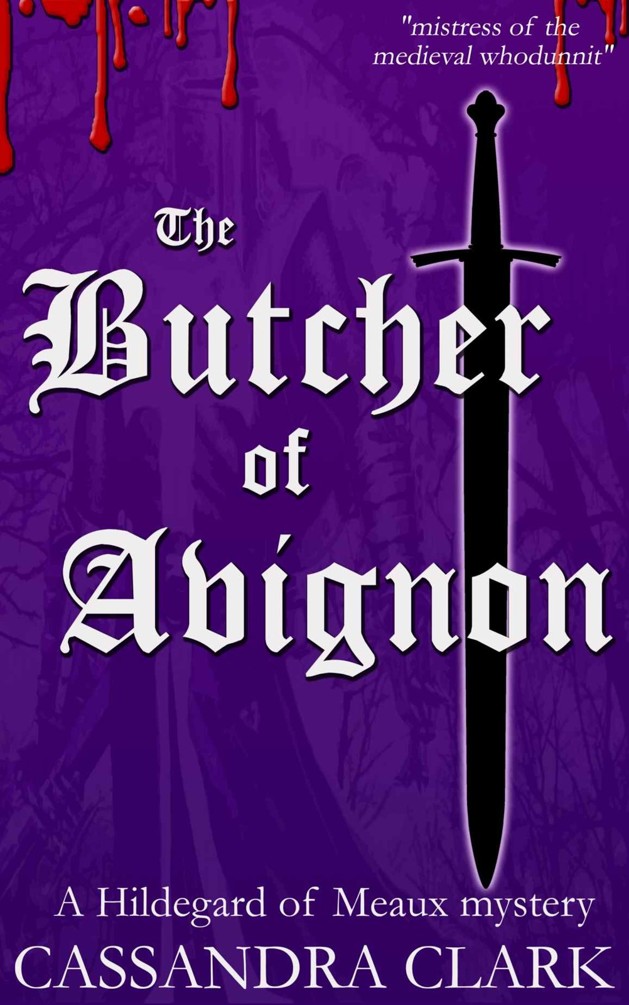 The Butcher Of Avignon Clark Cassandra
