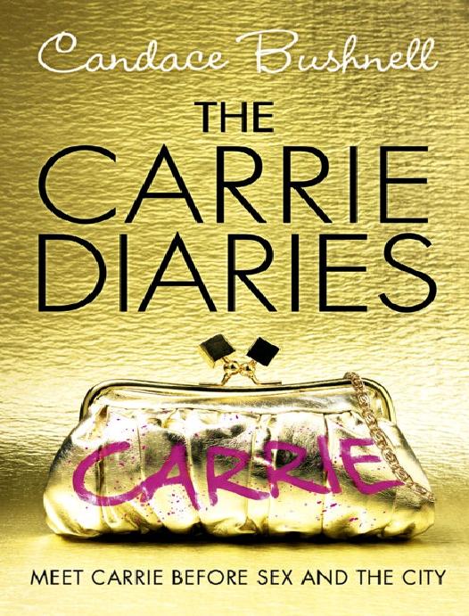 The Carrie Diaries Carries Leben Vor Sex And The City Band 1 Bushnell Candace