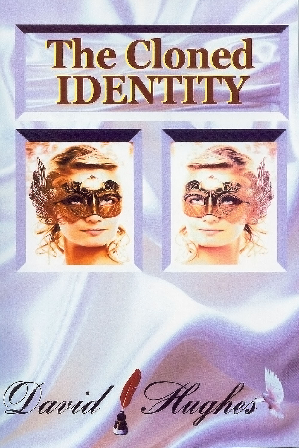 The Cloned Identity Hughes David