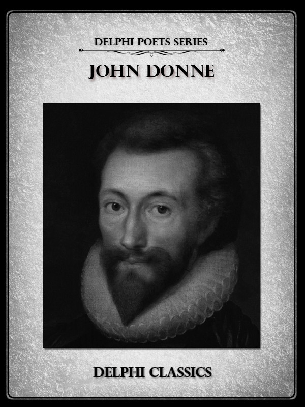 The Complete Poetical Works Of John Donne Donne John