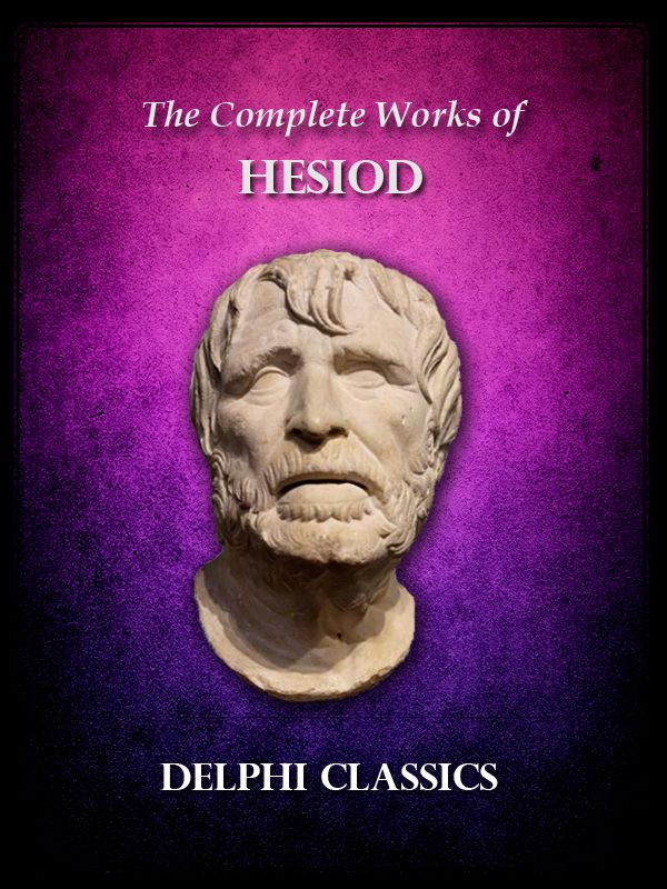 The Complete Works Of Hesiod Hesiod