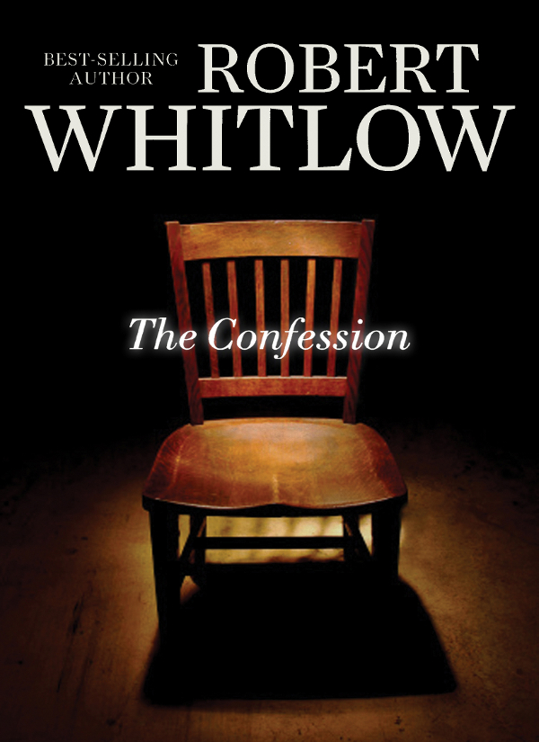 The Confession Novel Whitlow Robert