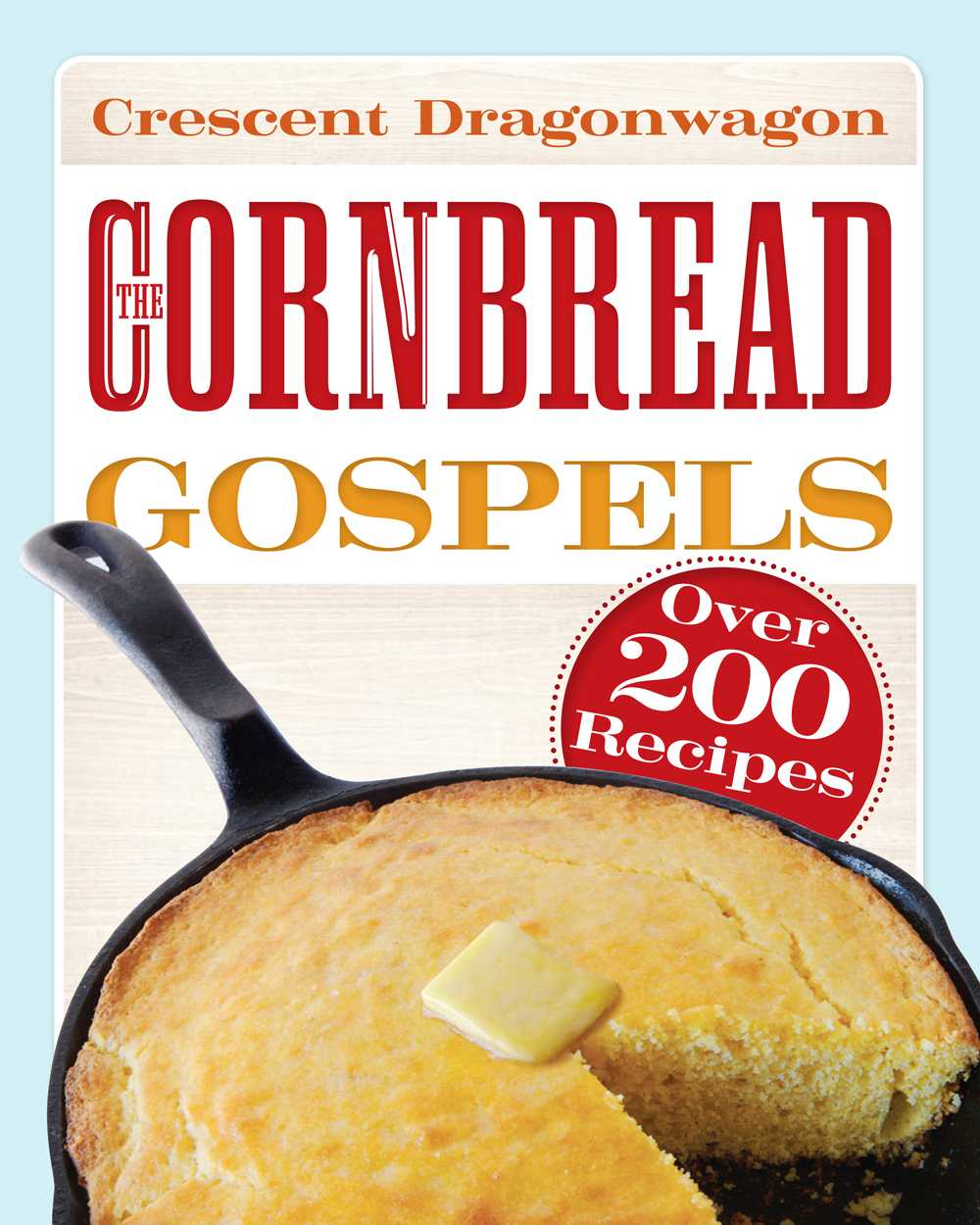 The Cornbread Gospels Dragonwagon Crescent