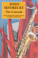 The Cowards Josef Skvorecky