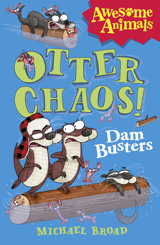 The Dam Busters Awesome Animals Broad Michael